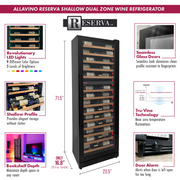 Reserva Series 67 Bottle 71" Tall Dual Zone Right Hinge Black Shallow Wine Refrigerator with Wood Shelf Fronts Allavino